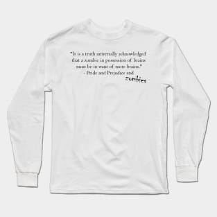 Pride and Prejudice and Zombies Long Sleeve T-Shirt